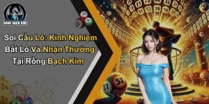 Soi Cầu Lô: Kinh Nghiệm Bắt Lô Và Nhận Thưởng Tại Diễn Đàn