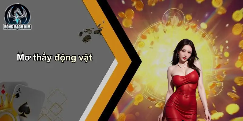 Mơ thấy động vật